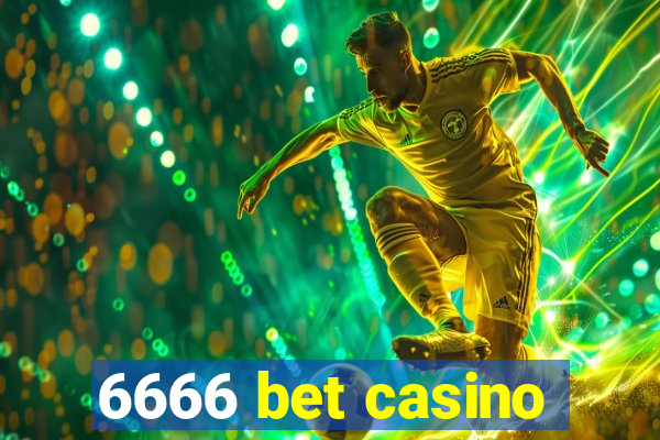 6666 bet casino